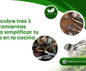 Descubre tres (03) herramientas para simplificar tu vida en la cocina.