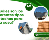 ¿Cuáles son los diferentes tipos de techos para una casa?